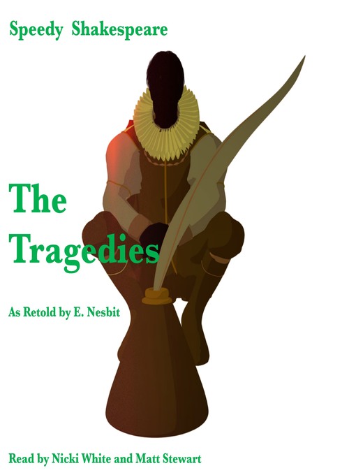 Title details for The Tragedies as Retold by E. Nesbit by E. Nesbit - Available